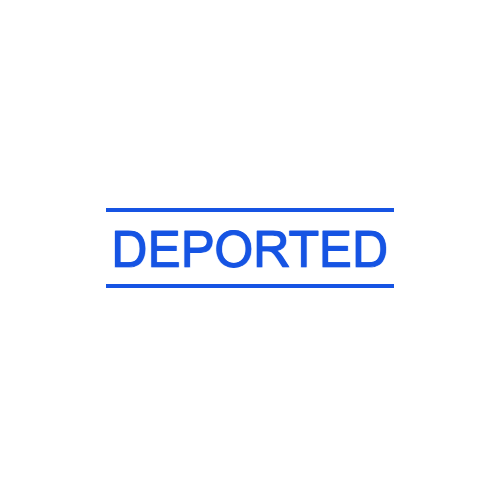 Rectangular Text Stamp with Text: Deported by StampCreatorOnline — 103